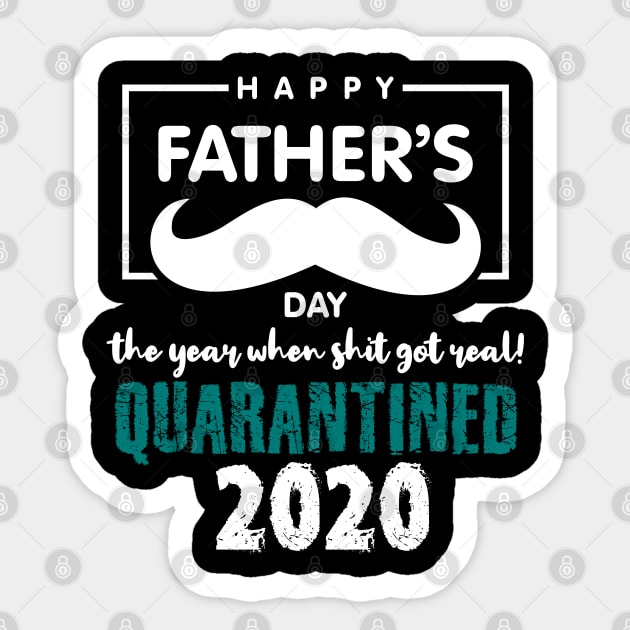 fathers day quarantine Sticker by hadlamcom